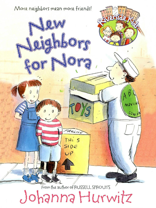 Title details for New Neighbors for Nora by Johanna Hurwitz - Available